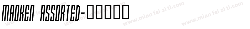 Maoken Assorted字体转换